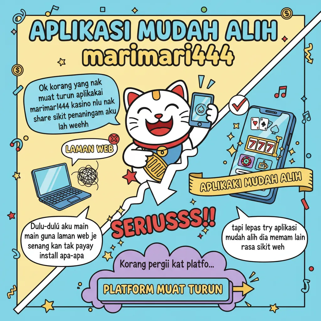 Muat Turun Aplikasi marimari444 Kasino